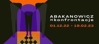 Abakanowicz. Konfrontacje - grafika do wystawy